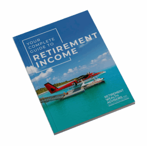Your Complete Guide to Retirement Income